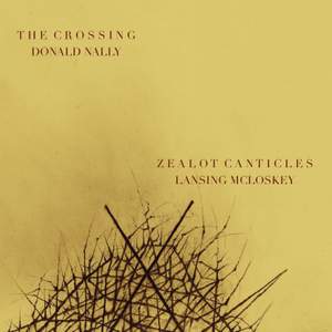 Lansing McLoskey: Zealot Canticles