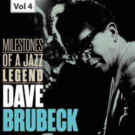 Dave Brubeck: Milestones of a Jazz Legend, Vol. 4 (Live)