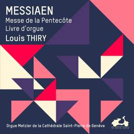 Messiaen: L'œuvre pour orgue, Vol. 2