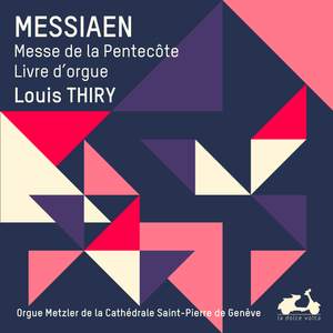 Messiaen: L'œuvre pour orgue, Vol. 2