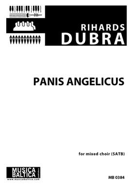 Dubra, Rihards: Panis Angelicus (SATB)