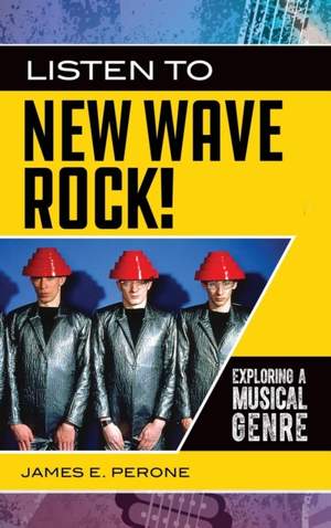 Listen to New Wave Rock!: Exploring a Musical Genre