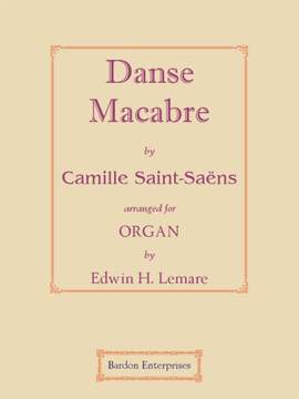 Camille Saint-Saëns: Danse Macabre Op. 40