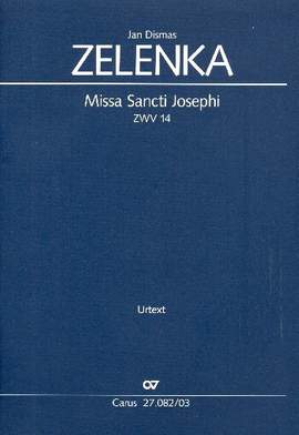 Zelenka, Jan Dismas: Missa Sancti Josephi, ZWV14
