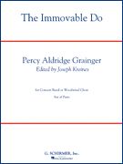Percy Aldridge Grainger: The Immovable Do