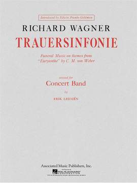 Richard Wagner: Trauersinfonie