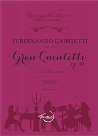 Ferdinando Giorgetti: Gran Quintetto Op. 27
