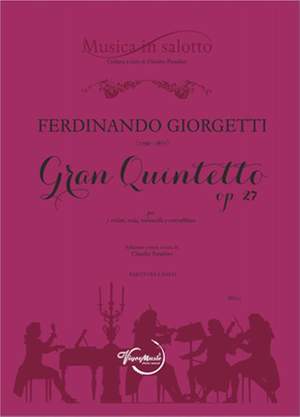 Ferdinando Giorgetti: Gran Quintetto Op. 27