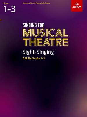 ABRSM: Singing for Musical Theatre Sight-Singing, ABRSM Grades 1-3, from 2019