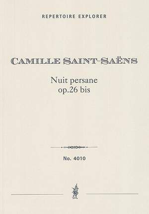 Saint-Saens, Camille: Nuit persane op.26bis