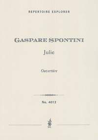 Spontini, Gaspare: Julie, overture