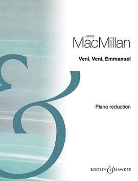 MacMillan, J: Veni, Veni, Emmanuel