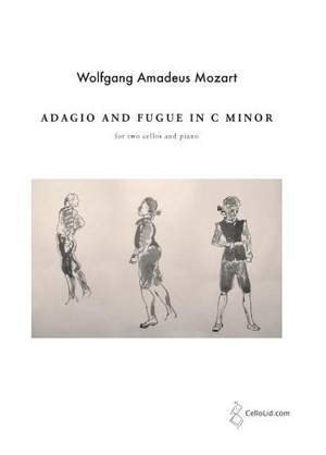 Mozart: Adagio and Fugue in C minor for two Cellos and Piano
