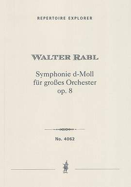 Rabl, Walter: Symphonie d- moll op. 8