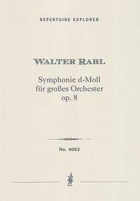 Rabl, Walter: Symphonie d- moll op. 8