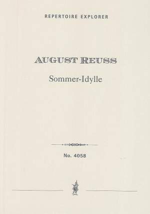 Reuss, August: Sommeridylle op.39
