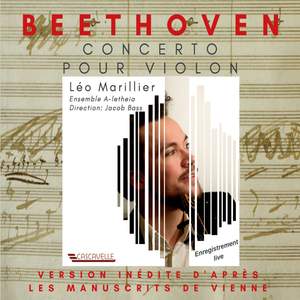 Beethoven: Violin Concerto in D Major, Op. 61 - Canons - Missa Solemnis, Op. 23 : Benedictus - Rage Over a Lost Penny, Op. 129 (Live) Product Image