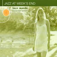 Jazz Moods: Jazz At Week's End