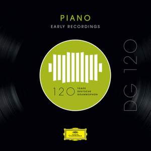 DG 120 – Piano: Early Recordings