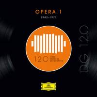 DG 120 – Opera 1 (1943-1977)
