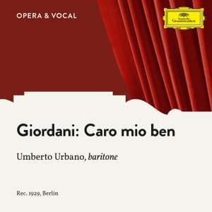 Giordani: Caro mio ben