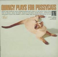 Quincy Plays For Pussycats