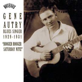 Blues Singer 1929-1931 'Booger Rooger Saturday Nite'