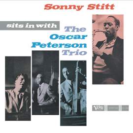Sonny Stitt Sits In With The Oscar Peterson Trio