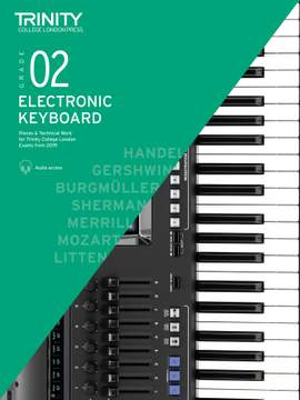 Trinity College London: Electronic Keyboard Exam Pieces & Technical Work Grade 2