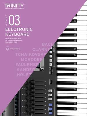 Trinity College London: Electronic Keyboard Exam Pieces & Technical Work Grade 3