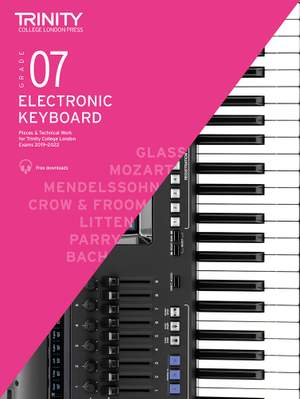 Trinity College London: Electronic Keyboard Exam Pieces & Technical Work Grade 7