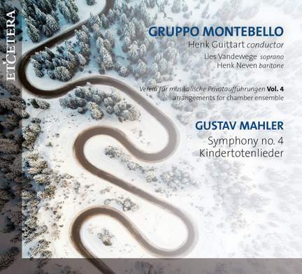 Mahler: Symphony No. 4 & Kindertotenlieder