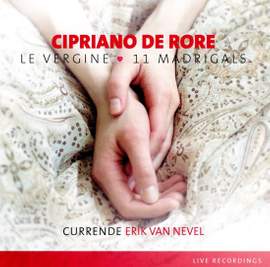 De Rore: Le Vergine 11 Madrigals