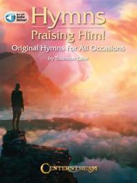 Thornton Cline: Hymns Praising Him!