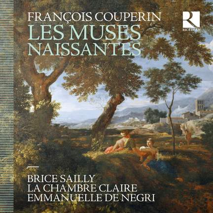 Couperin: Les Muses Naissantes