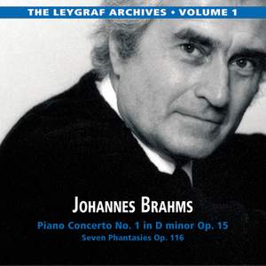 The Leygraf Archives, Vol. 1: Brahms — Piano Concerto No. 1 in D Minor