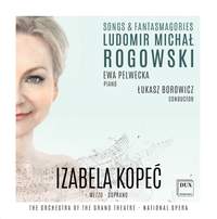 Rogowski: Songs & Fantasmagories