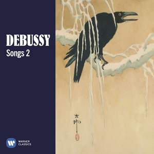 Debussy: Songs, Vol. 2