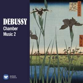 Debussy: Chamber Music, Vol. 2