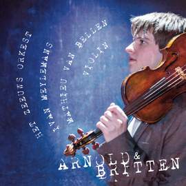 Arnold & Britten: Works for Violin & Orchestra (Live)