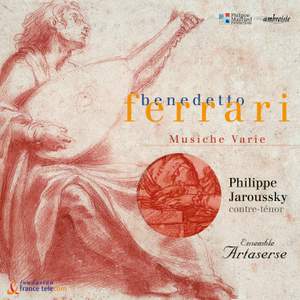 Benedetto Ferrari: Musiche Varie a voce sola, libri I, II & III