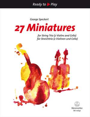 Speckert, George: 27 Miniatures for String Trio