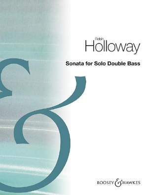 Holloway, R: Sonata for Solo Double Bass op. 83b