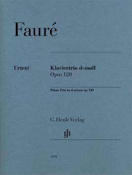 Fauré, G: Piano Trio in D minor, op. 120