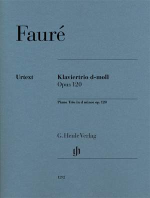 Fauré, G: Piano Trio in D minor, op. 120