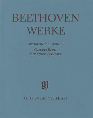 Beethoven, L v: Ouvertüren zur Oper Leonore Abteilung IX, Band 1
