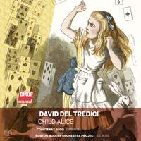 David Del Tredici: Child Alice