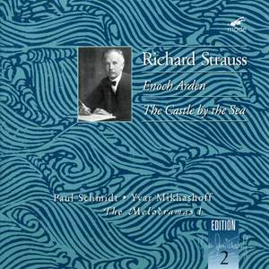 R. Strauss: The Melodramas - Enoch Arden & The Castle by the Sea