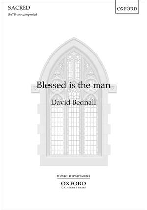 Bednall, David: Blessed is the man