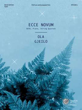 Ola Gjeilo: Ecce Novum